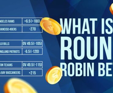 What Is A Round Robin Bet / 3 Round Robin Betting Strategies Experts Use To Win!