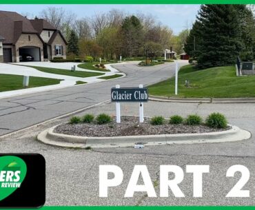 Glacier Golf Club Washington Township Mi Part 2 Hackers of Michigan Golf Course Review S2E4