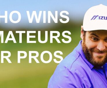 Can AMATEURS BEAT GOLF PROFESSIONALS on the GOLF COURSE