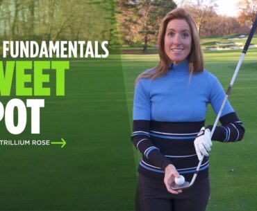 Titleist Tips | The Importance of Finding the Sweet Spot