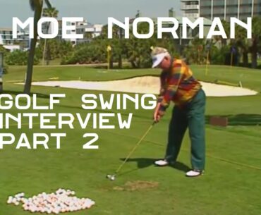 Moe Norman Golf Swing Interview Part 2