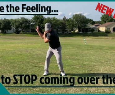 Create the Feeling...to Stop Coming Over the Top!