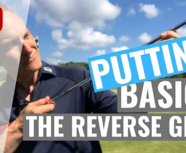 The reverse putting grip (how I scored -24)
