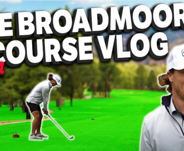 18 Hole Course Vlog At The Broadmoor | WHAT CAN I SHOOT? | Front 9 | Micah Morris