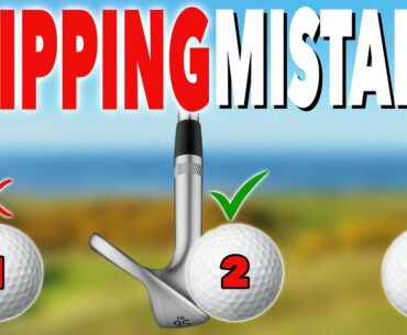 CHIPPING MISTAKES YOU MUST AVOID - Simple Golf Tips