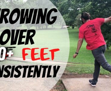 Learning to Throw Over 300 Feet in Disc Golf Part 3 The Basics | Disc Golf Tips for Beginners