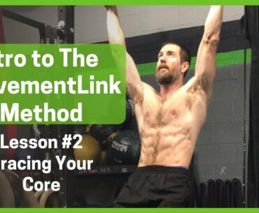 Learn Technique for Any Exercise #2 - Bracing Your Core - Intro to the MovementLink Method