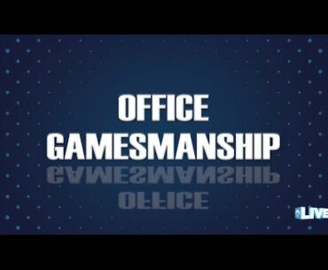 Office Gamesmanship Ideas