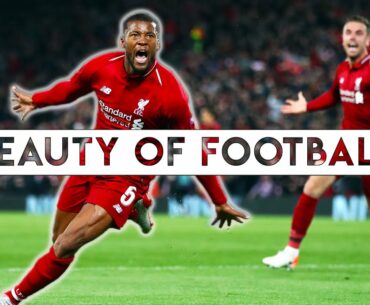 The Beauty of Football - Greatest Moments