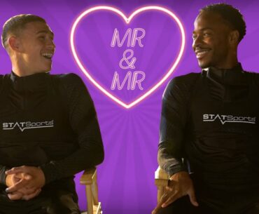 Mr & Mr: Phil Foden & Raheem Sterling