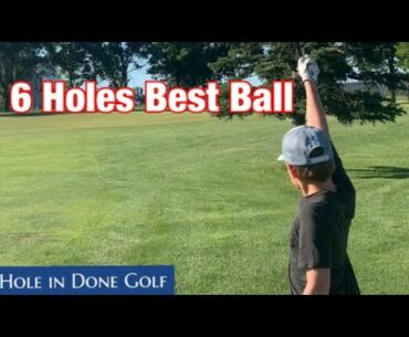 6 Holes Best Ball Scramble
