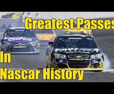 Greatest Passes In Nascar History