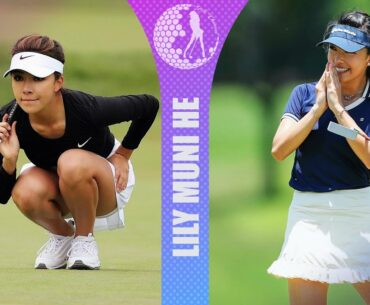 Lily Muni He: Golf Babe of The Week: LPGA Rookie 2021