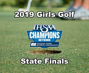 2019 Girls Golf State Finals - Day 2