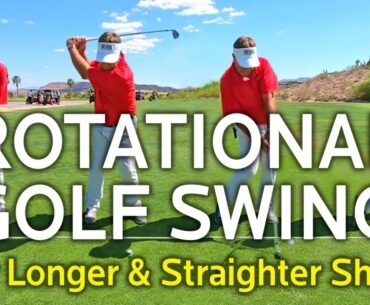 ROTATIONAL GOLF SWING (For Longer & Straighter Shots)