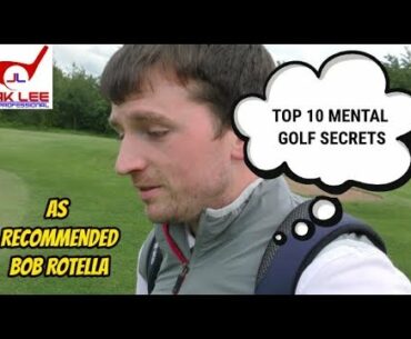 TOP 10 WAYS TO IMPROVE YOUR MENTAL GAME AT GOLF