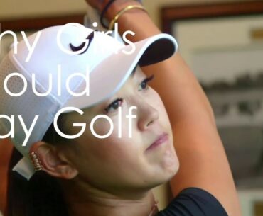 Why Girls Should Play Golf