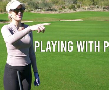 PAIGE & CHELSEA ARE PLAYING SOME GREAT GOLF!