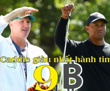 Caddie có thu nhập cao nhất hành tinh gần 10 triệu USD là ai???  | GOLF#SHORT