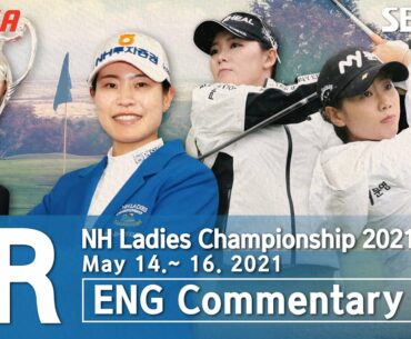 [KLPGA 2021] NH Ladies Championship 2021/ Final Round (ENG)