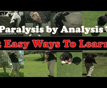 Two New Ways to Learn Mike Austin Golf Swing | Thoughts When You Practice