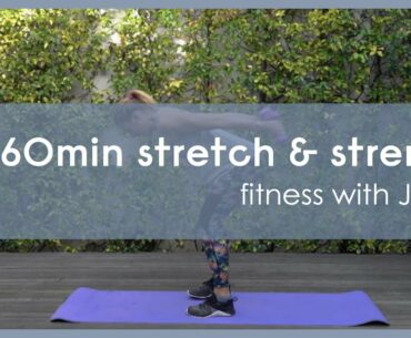 60min Stretch & Strength | Fitness with Jalene