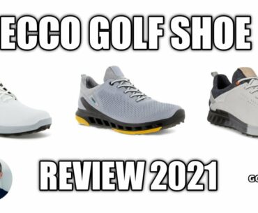 ECCO GOLF SHOE REVIEW, ECCO BIOM COOL PRO, ECCO H4, ECCO S-THREE 2021