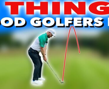 WHAT GOOD GOLFERS DO AND YOU SHOULD COPY! SIMPLE GOLF TIPS