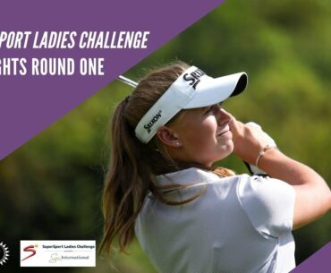2021 SuperSport Ladies Challenge | Highlights Round 1
