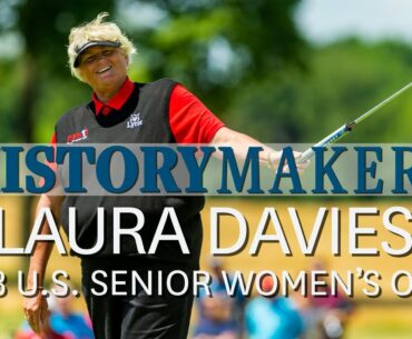 Laura Davies Dominates Inaugural U.S. Senior Women's Open: History Makers
