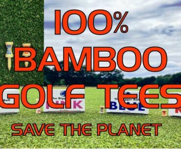 100% BAMBOO GOLF TEES #savetheplanet