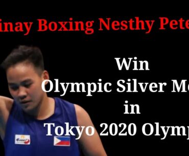 Pinay boxing Nesthy Petecio Win Silver Medal Tokyo 2020 Olympics