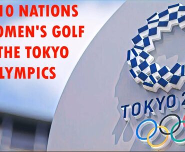 TOKYO OLYMPICS WOMEN'S GOLF FAVORITES, DARK HORSES, AND SLEEPERS