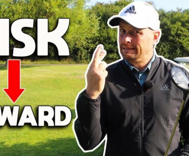 Golf course strategy - RISK and REWARD! Which one are you?