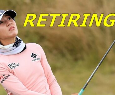 Lydia Ko Talks Retirement at AIG Women's Open? At 24? WHAT