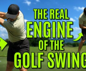 The Real Engine Of The Golf Swing