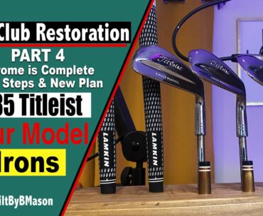 Golf Club Restoration | Part Four | 1985 Titleist Tour Model Irons