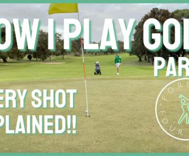 HOW I PLAY GOLF | Every shot explained | Stableford scoring VLOG pt 3
