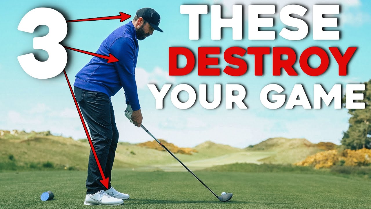 3 things that KILL your golf game (EASY TO FIX) 3 things that KILL your golf game (EASY TO FIX)