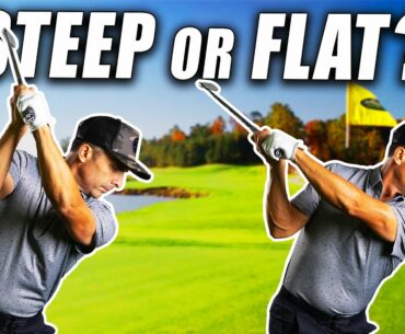 Steep or Flat Golf Swing? Which One Is Best for Your Game?