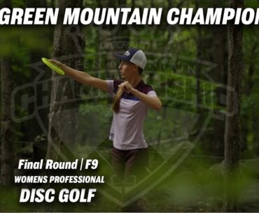 2021 Green Mountain Championship | Final RD F9 | King, Hokom, Pierce, Allen | Gkpro Disc Golf