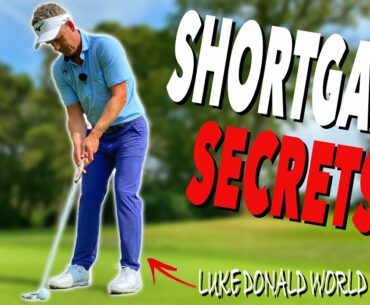 Shortgame SECRETS From World Number 1 Luke Donald! Simple Golf Tips