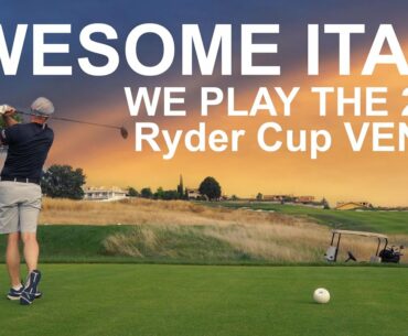 WE PLAYED GOLF at the 2023 RYDER CUP VENUE and its AWESOME