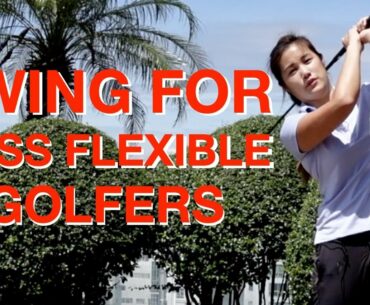 Swing for less flexible golfers - Golf with Michele Low