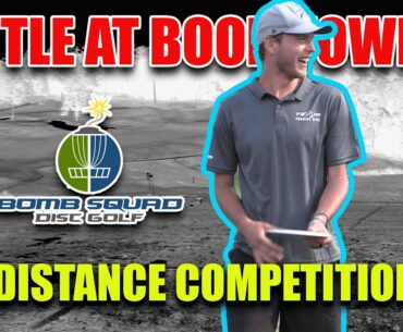 ARP | The Battle at Boomtown IV Distance Competition | Presented by Bomb Squad DG |