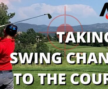 How To Play Golf During A Swing Change | Practice Process And Scoring