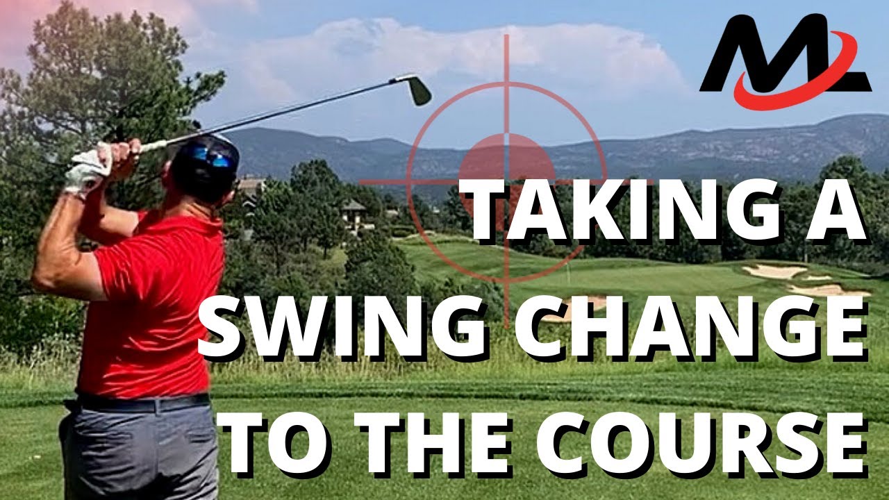 How To Play Golf During A Swing Change | Practice Process And Scoring How To Play Golf During A Swing Change | Practice Process And Scoring
