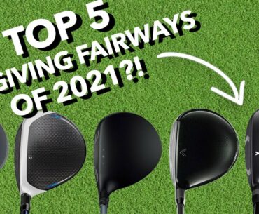 MOST FORGIVING FAIRWAY WOODS 2021