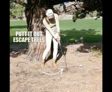 MORE PARS GOLF TIP: PUTT IT OUT (escape trees unharmed)