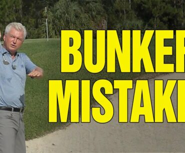 The 5 BIGGEST MISTAKES GOLFERS MAKE When in a Bunker!
